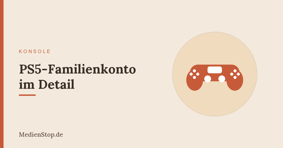PlayStation kindersicher einrichten: PS5-Familienkonto im Detail 15 PlayStation kindersicher einrichten: PS5-Familienkonto im Detail