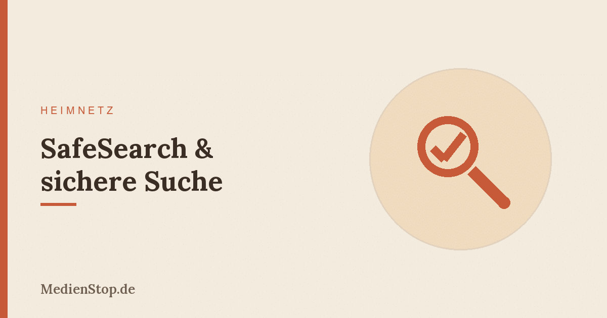 Browser & Google kindersicher: SafeSearch, sichere Suche & Jugendschutz 44 Browser & Google kindersicher: SafeSearch, sichere Suche & Jugendschutz