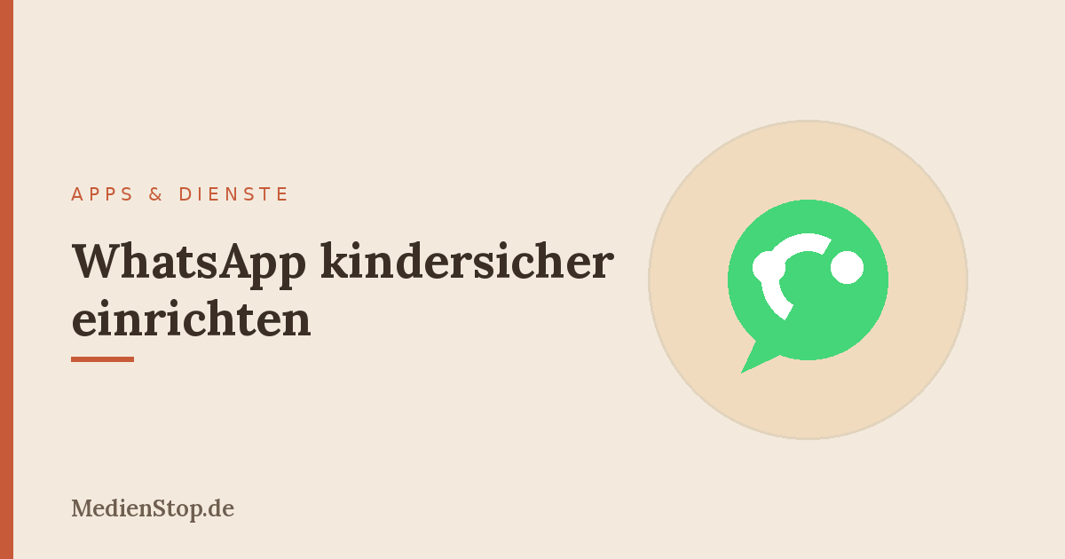 WhatsApp kindersicher einrichten – Tipps für Eltern 41 WhatsApp kindersicher einrichten – Tipps für Eltern